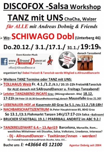 SCHIWAGO DO 20.12. bis 31.1.von 19.19h! Liebenauer Hof Graz 5.1.u. 11.2.! Incafe 18.12.15h u.Tanzkreuzfahrt Nachbarschafts 13.1